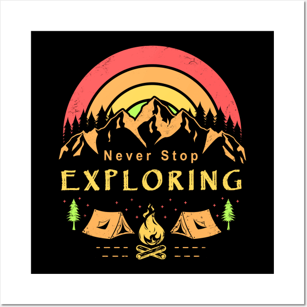 NEVER STOP EXPLORING Wall Art by canzyartstudio